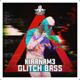 Glitch Bass