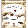 Letter To Dezzy (Explicit)