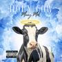 Holy Cow (Explicit)