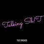 Talking Sh!T (Explicit)