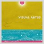 Visual Abyss