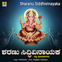 Sharanu Siddhivinayaka - Single