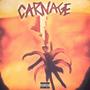 CARNAGE (Explicit)