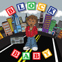 Block Baby (Explicit)