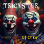 Trickster (Explicit)