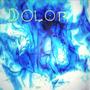 Dolor (Explicit)