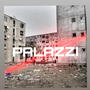 PALAZZI (Explicit)