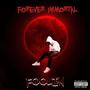 Forever immortal (Explicit)