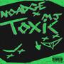 TOXIC (Explicit)