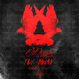 Fly Away (feat. Jazze Pha) [Explicit]