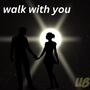 Walk With You 114-BPM C Min (feat. ILoveGod & Bronson Elder) [Explicit]