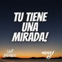 Tu Tiene Una Mirada! (Remix)