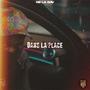 Dans la place (Explicit)