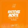 Histoire Morte (feat. Mev Daniella) (Explicit)