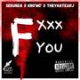 F You (feat. Kno' Mo' & Sekunda) [Explicit]
