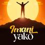 Imani Yako (feat. Bobo Muyoboke)