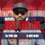 Boss Talk Live G-REG NLBC (feat. G-REG NLBC) [Live] [Explicit]
