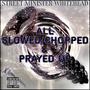 All Slowed/Chopped & Prayed Up