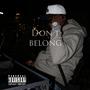 Dont belong (Explicit)