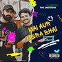 Mai Aur Mera Bhai (Explicit)