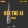 Off The 42 (Remix) [Explicit]