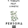 Persona (feat. K Phetic) [Explicit]