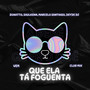 Vem Que Ela Tá Foguenta (Club Mix)