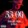 55 OG (Explicit)