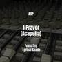 1 Prayer (Acapella) [Explicit]