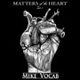 Matters of the Heart, Pt. 1 (Explicit)