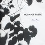 Music of Taste