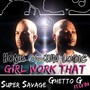 Girl Work That (feat. Le'On)