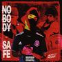 Nobody Safe (Explicit)