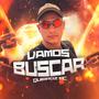 Vamos Buscar (Explicit)