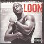 Loon (Explicit)