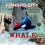 KC WHALE (Explicit)