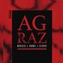 Agraz (feat. Dj Ropo & Knowz) [Explicit]