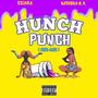 Hunch Punch (Explicit)