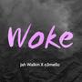 Woke (feat. o3mello) [Explicit]