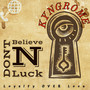 Don't Believe N Luck (Explicit)