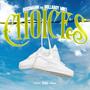 Choices (feat. DollaBoy Mike) [Explicit]