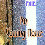 I'm Coming Home