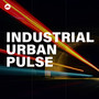 Industrial Urban Pulse