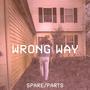 Wrong Way (Explicit)