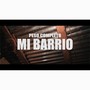 Mi Barrio (Explicit)