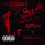 Hottest Out (feat. Dcbabydraco) [Explicit]