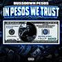 In PESOS We Trust EP (Explicit)