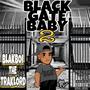 BLACK GATE BABY 2 (Explicit)