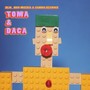 Toma & Daca