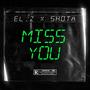 MISS YOU (feat. SHOTA) [Explicit]